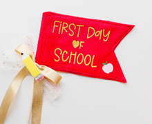 Load image into Gallery viewer, Pennant Flag - First Day of School RED
