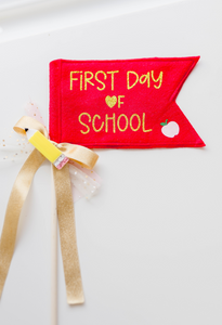 Pennant Flag - First Day of School RED